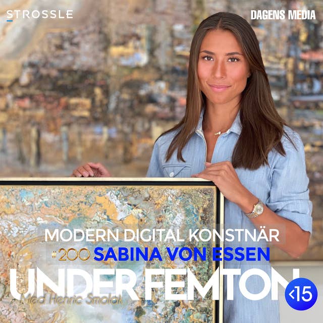 #200 Modern digital konstnär - Sabina von Essen