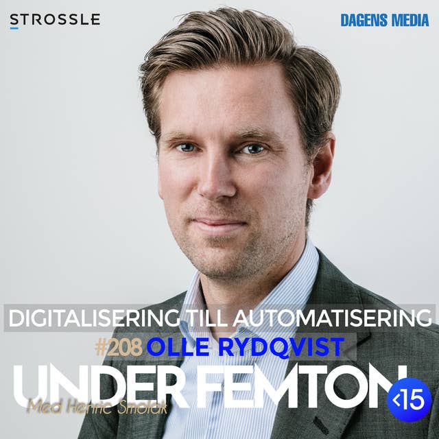 #208 Digitalisering till Automatisering - Olle Rydqvist