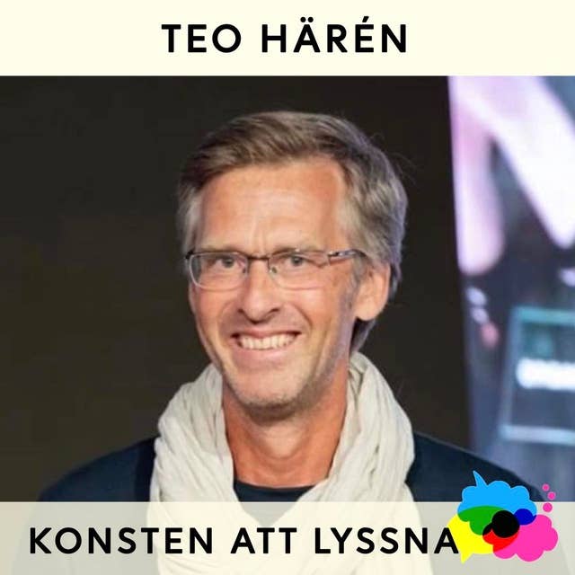 25. Teo Härén - Kreativitet och lyssnande