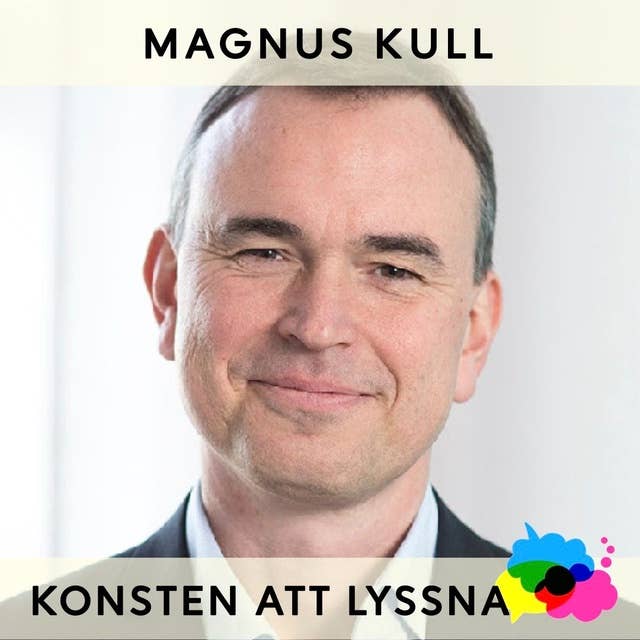 27. Magnus Kull - Lyssna från olika perspektiv