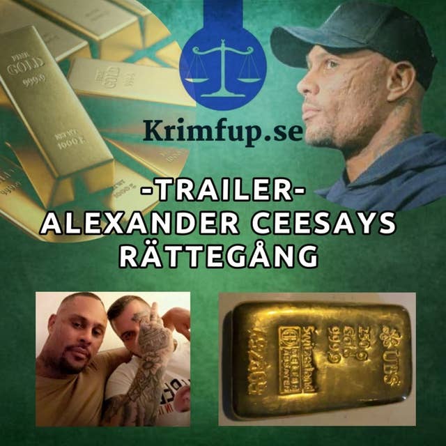 TRAILER - Alexander Ceesays rättegång (penningtvätt)