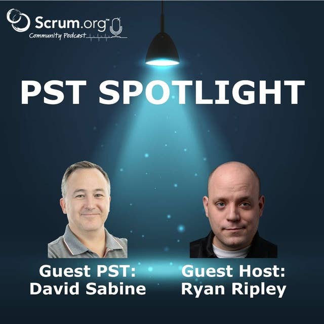 Professional Scrum Trainer Spotlight - David Sabine's Journey to Scrum Mastery