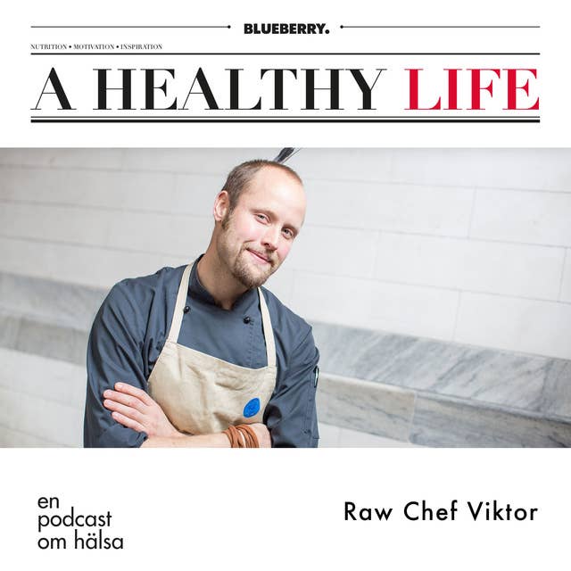 14. Raw food och råvaror - Raw Chef Viktor