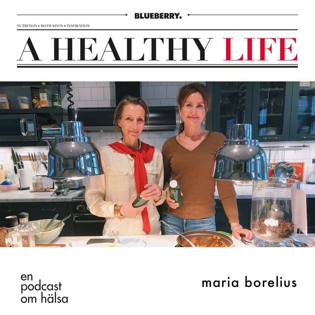 18. Anti-inflammatorisk kost o livsstil - Maria Borelius