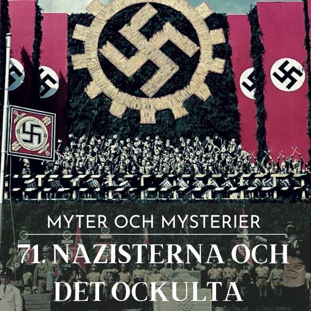 71. Nazisterna och det ockulta