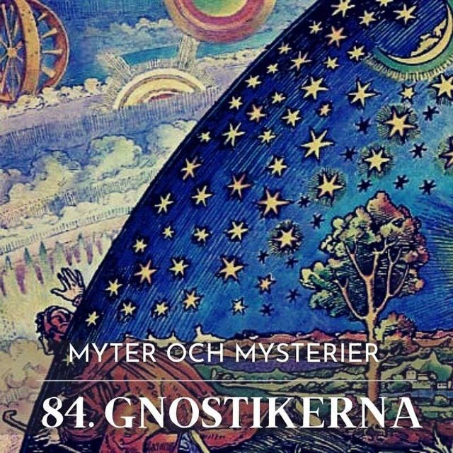 84. Gnostikerna