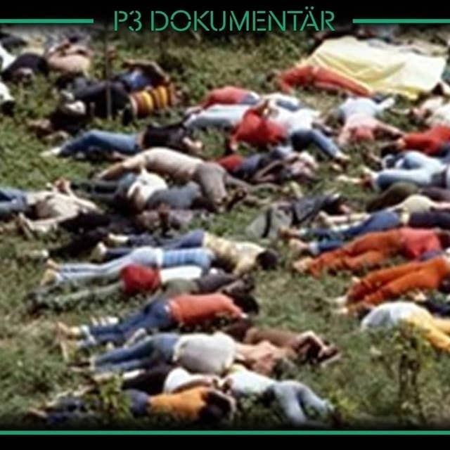 PODDTIPS: P3 Dokumentär om Jonestown