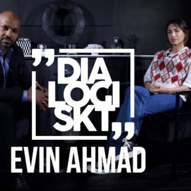 #53 Evin Ahmad ”Många kan uppfatta mig som väldigt seriös och allvarlig”