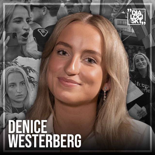 #148 Denice Westerberg ”MODERN FEMINISM, ETT HOT MOT KVINNOR?!”#dialogiskt