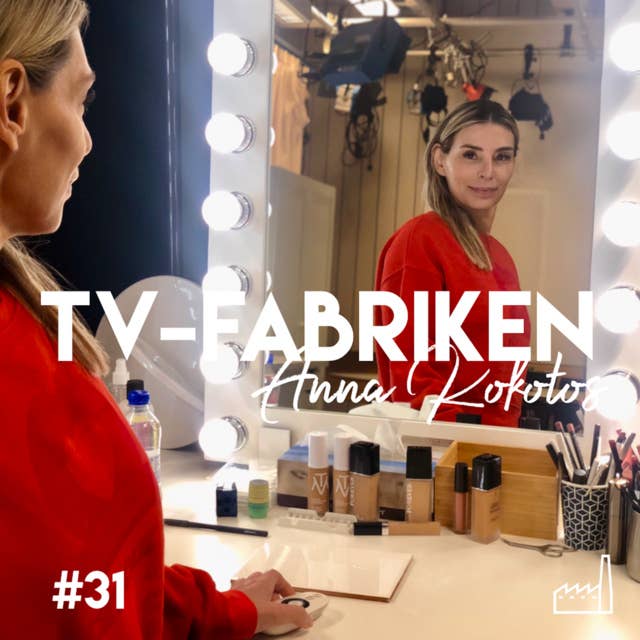 31. Smink i tv - Anna Kokotos, hår/makeupartist