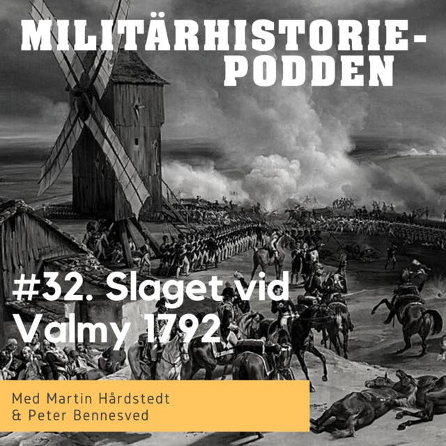 Valmy år 1792 – slaget som vände historien