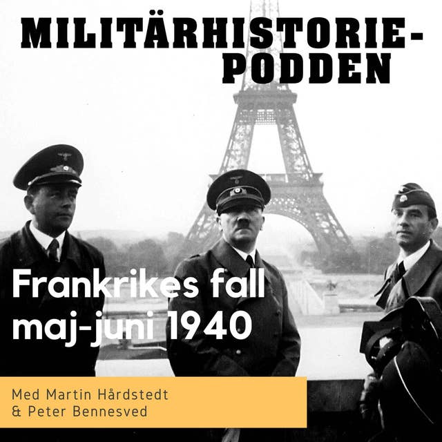 Frankrikes fall i maj-juni 1940 (nymixad repris)