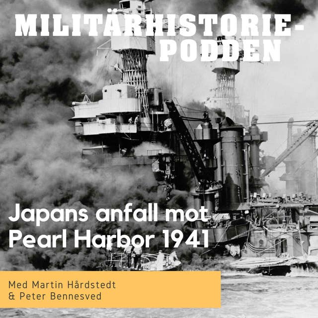 Attacken mot Pearl Harbor 1941 (nymixad repris)