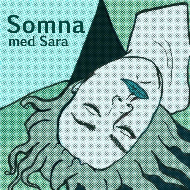 Trailer för podcasten Somna med Sara