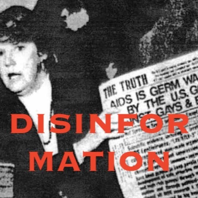 Ep12. 'The Disinformation War on Covid-19 and AIDS' - with Kathleen Bailey