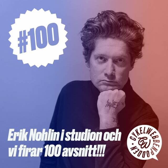 100. Vi firar 100 med Erik Nohlin i studion