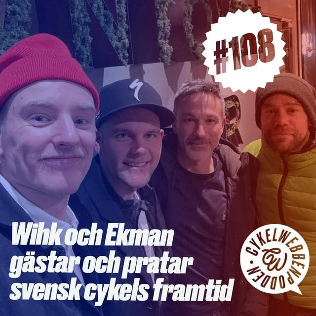 108. Ekman och Wihk om framtiden för svensk cykel