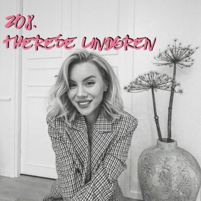 208. Kärlek, uppbrott & barnfrihet - med Therese Lindgren