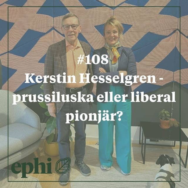 108. Kerstin Hesselgren - prussiluska eller liberal pionjär?