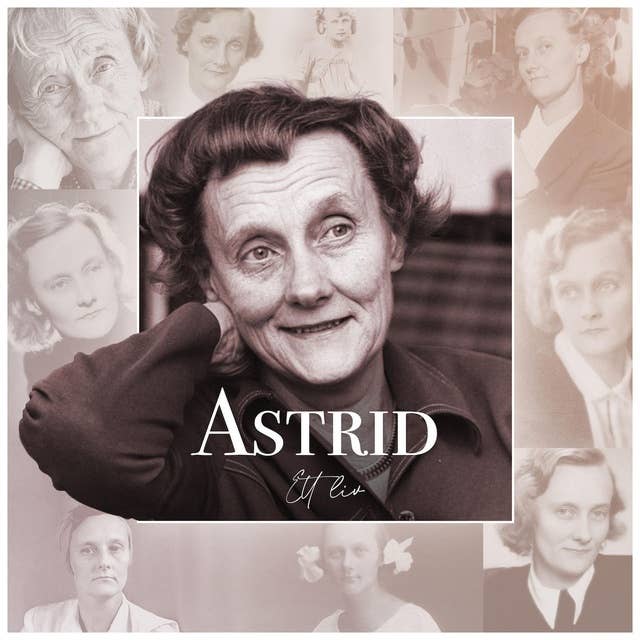 PODDTIPS: Astrid - ett liv