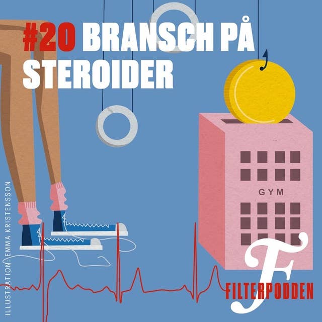 FILTERPODDEN #20: Bransch på steroider