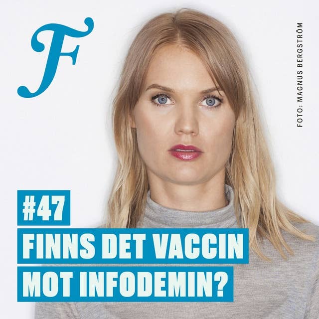 FILTERPODDEN #47: Finns det något vaccin mot infodemin?
