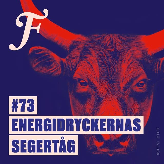 FILTERPODDEN #73: Energidryckernas segertåg