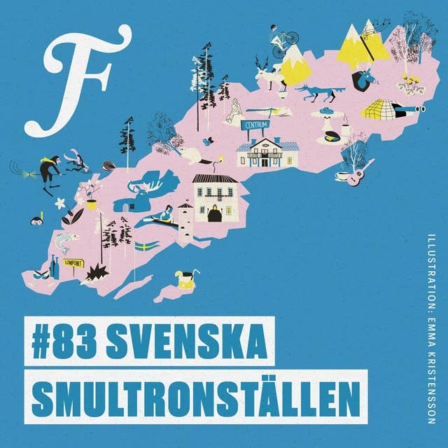 FILTERPODDEN #83: Svenska smultronställen