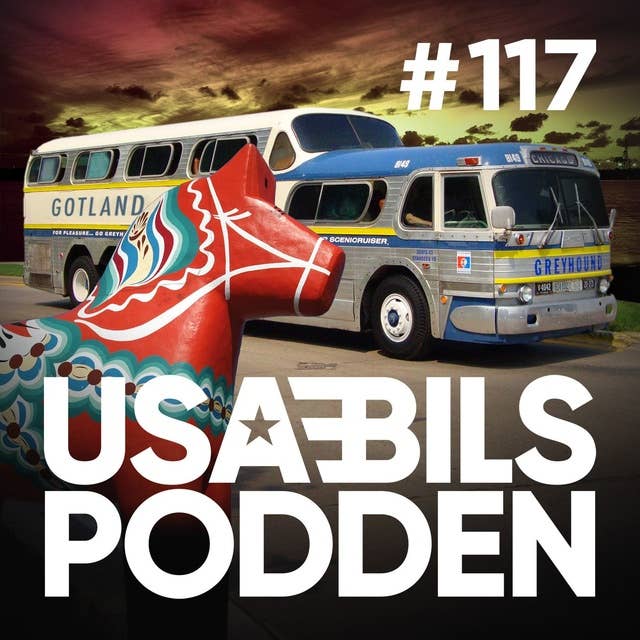 USA-BILS PODDEN #117