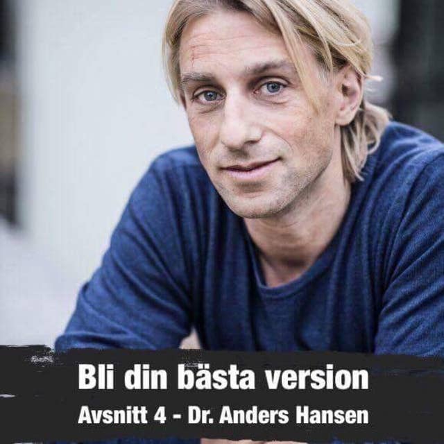 4. Dr. Anders Hansen: Hur Träning Stärker Din Hjärna