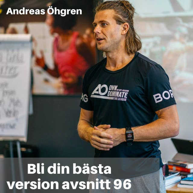 96. Andreas Öhgren: Träning, Rörelse, Näring & Fascia