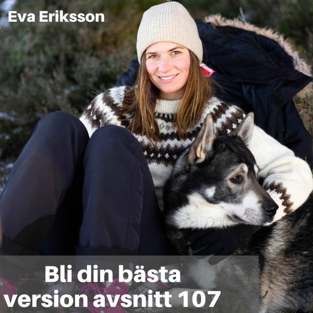 107. Eva Eriksson: Cykla jorden runt, yoga, meditation, natur & den inre resan