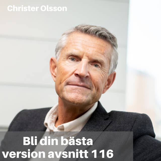 116. Christer Olsson: Hitta dig själv & 80/20 principen i relationer
