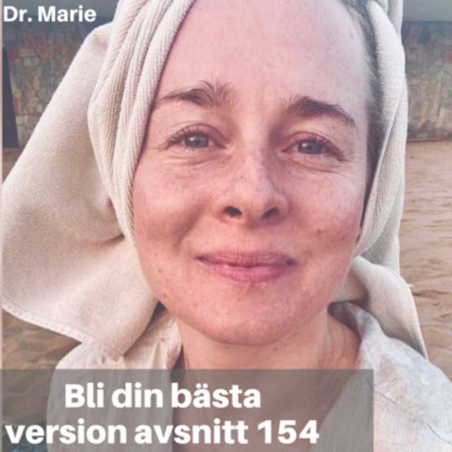 154. Dr. Marie Christina Gershagen: Leva i hjärtat & i vår fulla potential