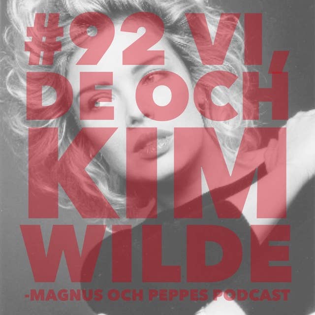 Vi, De Och Kim Wilde – #92