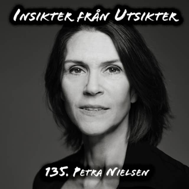 135. Petra Nielsen - ett liv på scen!