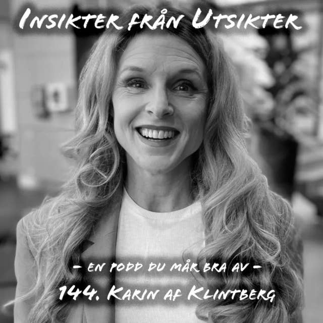 144. Karin af Klintberg - en berättares historia.