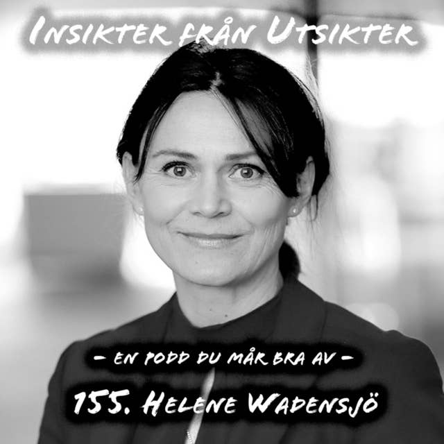 155. Helene Wadensjö - Existensiella vibrationer