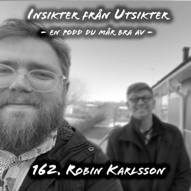 162. Robin Karlsson - inte bara en fjös