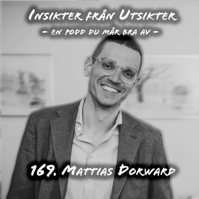 169. Mattias Dorward - Att va nervös för att va nervös