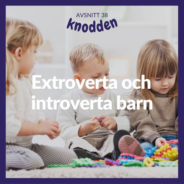Extroverta och introverta barn