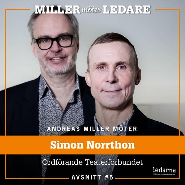 Simon Norrthon – ordförande, Teaterförbundet för scen och film