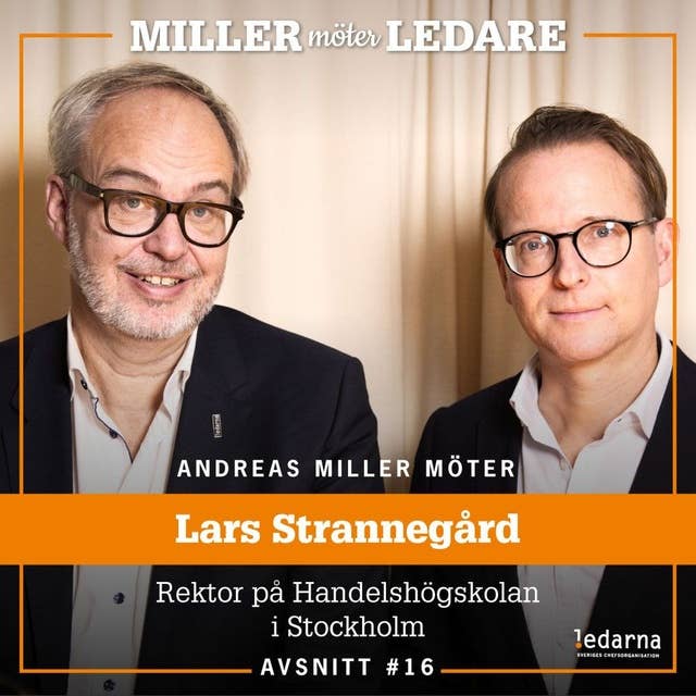 Lars Strannegård – rektor, Handelshögskolan i Stockholm