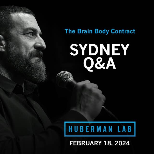 LIVE EVENT Q&A: Dr. Andrew Huberman at the ICC Sydney Theatre