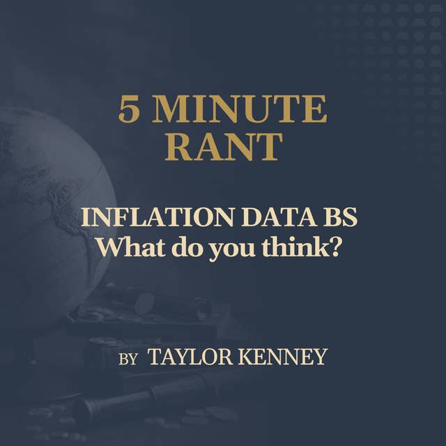 INFLATION DATA BS: What do you think?