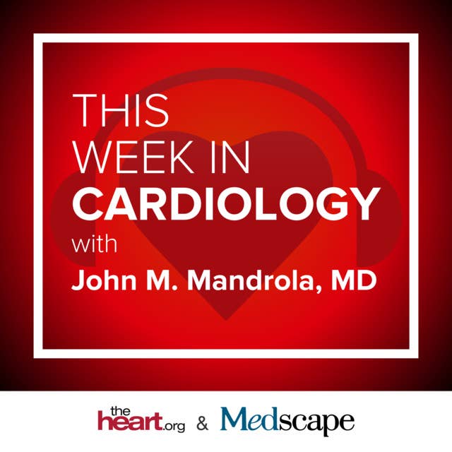 May 17 2024 This Week in Cardiology