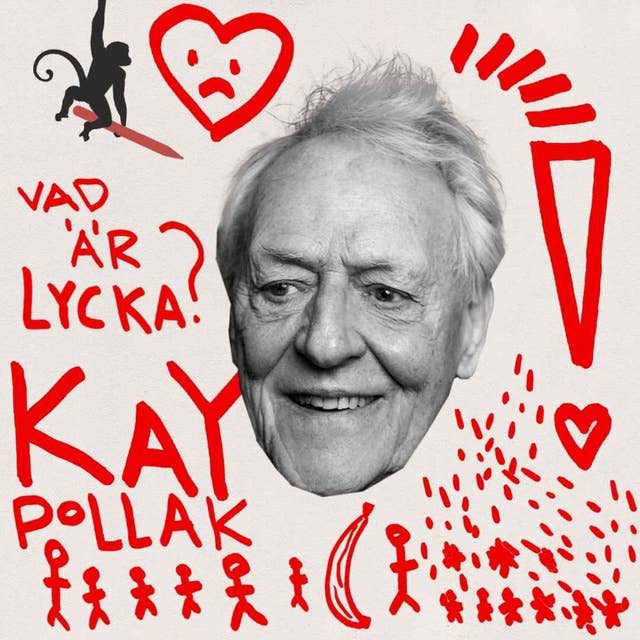 Kay Pollak - Vad är lycka?