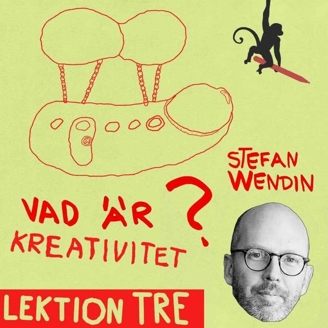 Stefan Wendin - Hur tränar du på att bli mer kreativ?