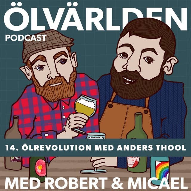 14. Ölrevolution med Anders Thool