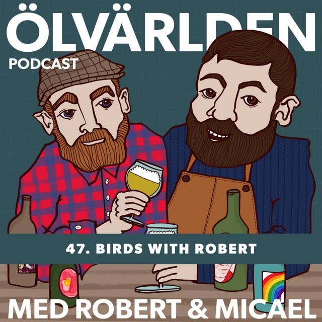 47. Birds with Robert
